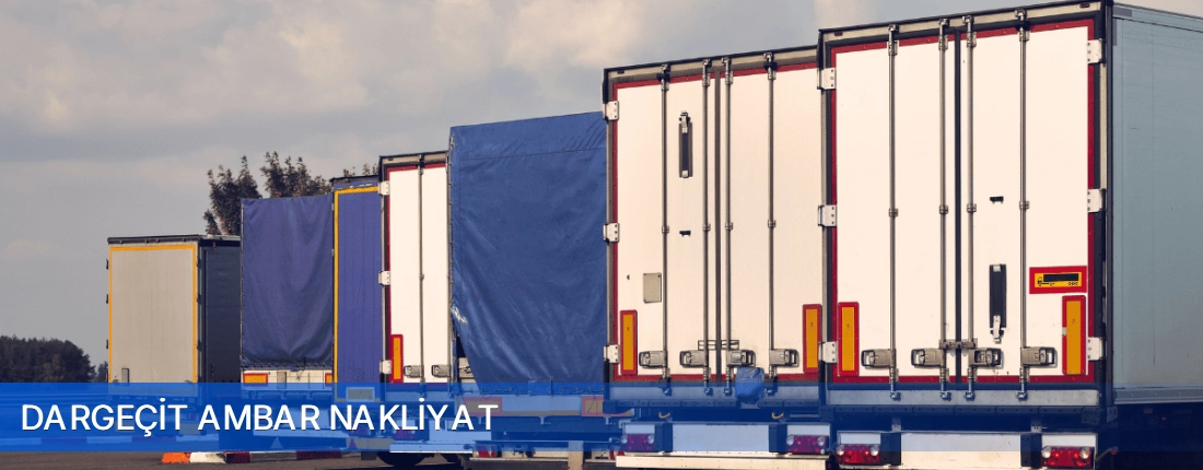 Dargeçit Ambar Nakliyat Dargeçit Ambar Nakliyat