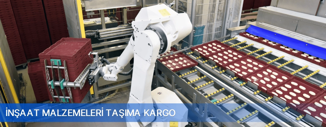 İnsaat Malzemeleri Tasima Kargo