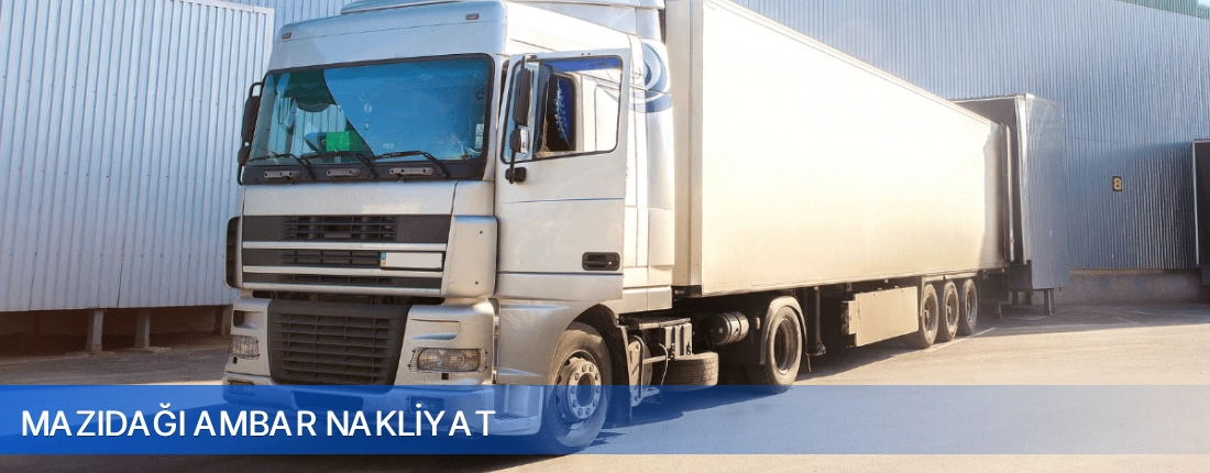 Mazıdağı Ambar Nakliyat Mazıdağı Ambar Nakliyat